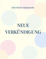 NEUE VERKÜNDIGUNG