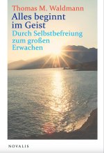 Alles beginnt im Geist