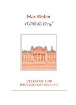 Max Weber: Politik als Beruf. Vollständige Neuausgabe