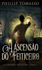 A ascens?o do feiticeiro