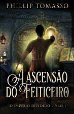 A ascens?o do feiticeiro