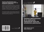 Factores determinantes de la motivación empresarial entre los estudiantes pakistaníes