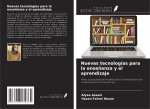 Nuevas tecnologías para la ense?anza y el aprendizaje