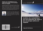 Análisis de rentabilidad de una estación de esquí y de un parque eólico en Espa?a
