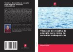 Técnicas de recolha de energia para redes de sensores subaquáticas