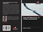 Fuga dall'Ottocento: un ritratto intellettuale