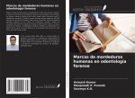 Marcas de mordeduras humanas en odontología forense