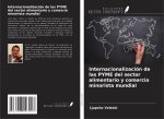 Internacionalización de las PYME del sector alimentario y comercio minorista mundial
