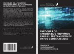 ENFOQUES DE APRENDIZAJE PROFUNDO PARA EL TRATAMIENTO DE DATOS GEOESPACIALES