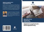 Optimierungstechnik ? Auftragsplanung
