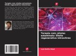 Terapia com células estaminais: Efeito regenerativo intravítreo