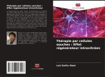 Thérapie par cellules souches : Effet régénérateur intravitréen