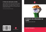 O futuro da educaç?o na Índia
