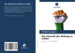 Die Zukunft der Bildung in Indien