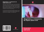Diagnóstico e tratamento do líquen plano oral