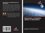 Educazione e disabilit? uditiva in Mozambico