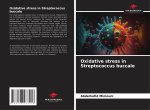Oxidative stress in Streptococcus buccale