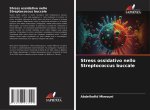 Stress ossidativo nello Streptococcus buccale