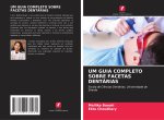 UM GUIA COMPLETO SOBRE FACETAS DENTÁRIAS