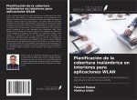 Planificación de la cobertura inalámbrica en interiores para aplicaciones WLAN
