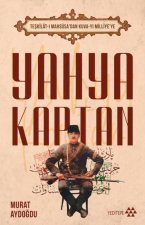 Yahya Kaptan Teskilat-i Mahsusadan Kuva-yi Milliyeye