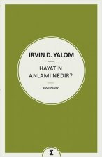 Hayatin Anlami Nedir Aforizmalar