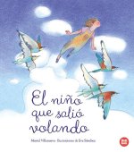 El ni?o que salió volando