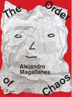 Alejandro Magallanes El Orden Del Caos