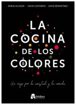 La cocina de los colores: Un viaje por la amistad y la comida