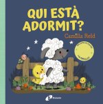 Qui est? adormit?