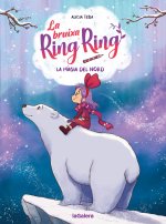 La bruixa Ring Ring 4. La m?gia del nord