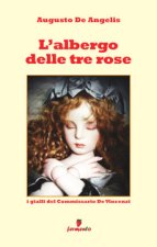 albergo delle tre rose. I gialli del commissario De Vincenzi