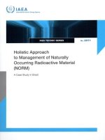 Holistic Approach to Management of Naturally Occurring Radioactive Material