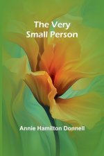 The Very Small Person