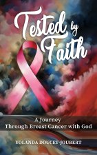 Tested by Faith