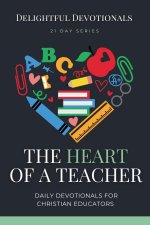 The Heart of a Teacher