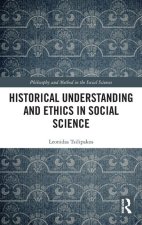 Historical Understanding and Ethics in Social Science