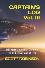 Captain's Log, Vol. III