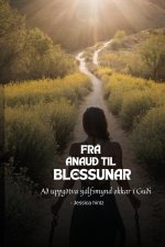 Frá ánau? til blessunar