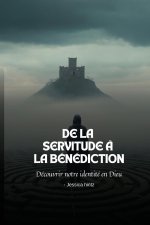 De la servitude ? la bénédiction
