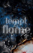 Tempt the Flame