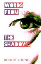 Words From The Shadows