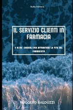Il Servizio Clienti in Farmacia
