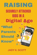 Raising Securely Attached Kids in a Digital Age