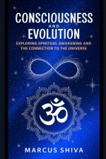 Consciousness and Evolution