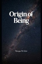 Origin of Being