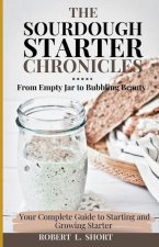 The Sourdough Chronicles