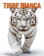 Tigre bianca