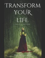 Transform Your Life