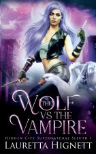 The Wolf Vs The Vampire